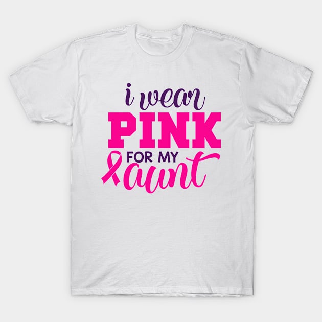 I Wear Pink for My Aunt T-Shirt by Fox1999